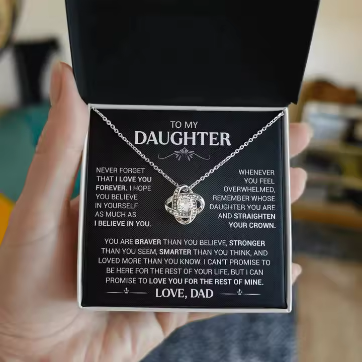 To My Daughter - Never forget that i love you forever
